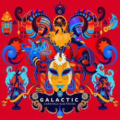Galactic – Carnivale Electricos LP + CD