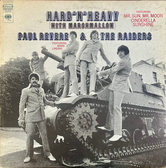 Paul Revere & The Raiders Featuring Mark Lindsay – Hard 'N' Heavy (With Marshmallow) LP