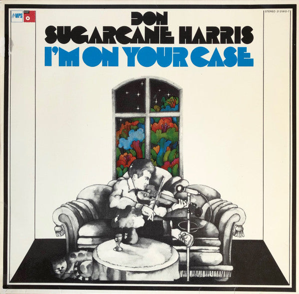 Don "Sugarcane" Harris – I'm On Your Case LP