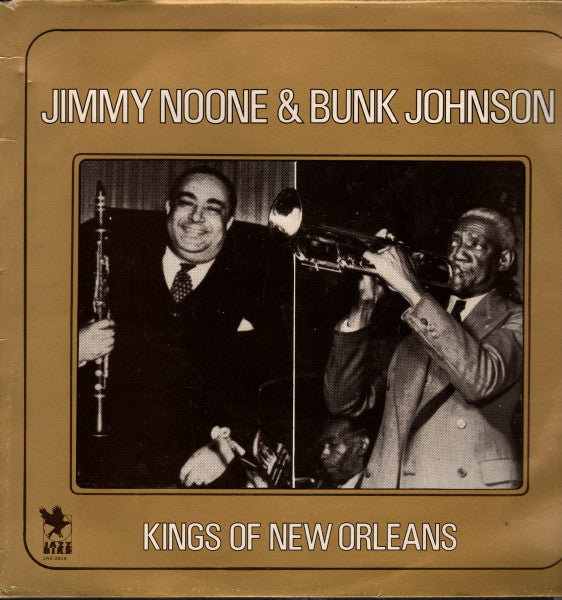 Jimmy Noone, Bunk Johnson – Kings Of New Orleans LP