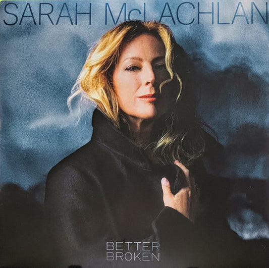 Sarah McLachlan – Better Broken LP