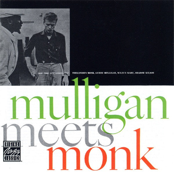 Thelonious Monk And Gerry Mulligan – Mulligan Meets Monk CD