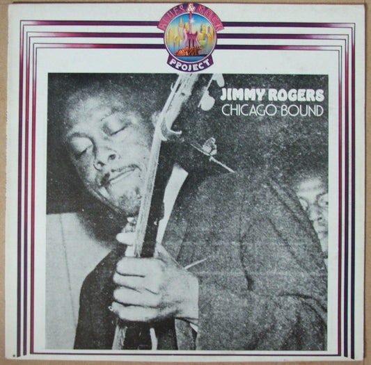 Jimmy Rogers – Chicago Bound LP