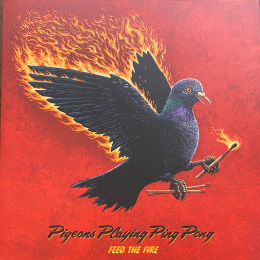 Pigeons Playing Ping Pong – Feed The Fire ("Fire" Galaxy) (180g) 2LP