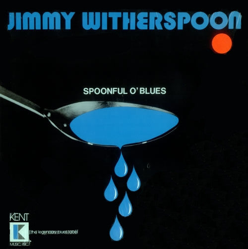 Jimmy Witherspoon – Spoonful O' Blues LP