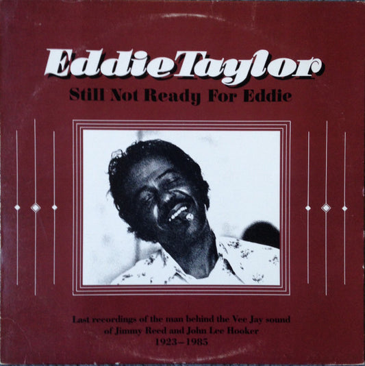 Eddie Taylor – Still Not Ready For Eddie LP