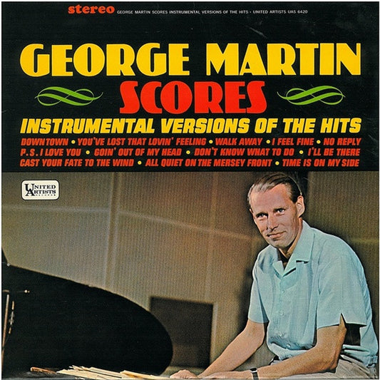 George Martin – George Martin Scores Instrumental Versions Of The Hits LP