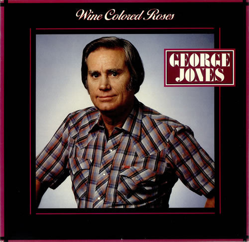 George Jones – Wine Colored Roses LP