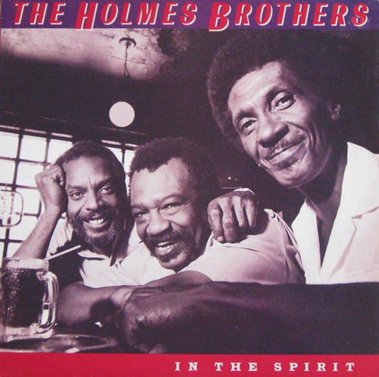 The Holmes Brothers – In The Spirit LP