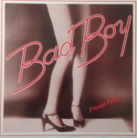 Bad Boy – Private Party LP