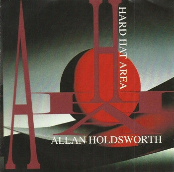 Allan Holdsworth – Hard Hat Area CD