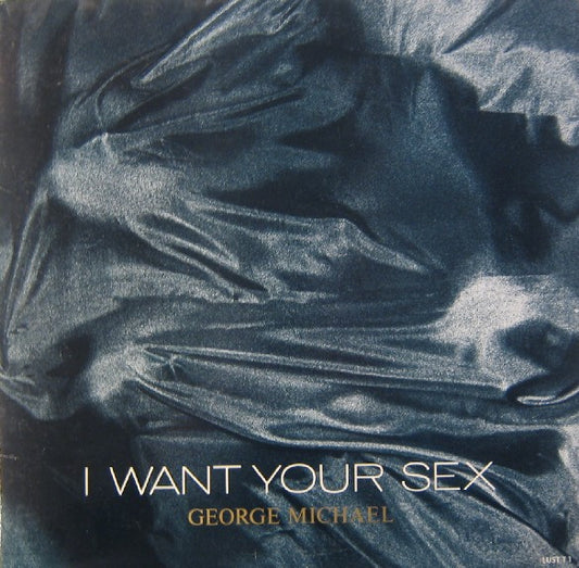 George Michael – I Want Your Sex LP