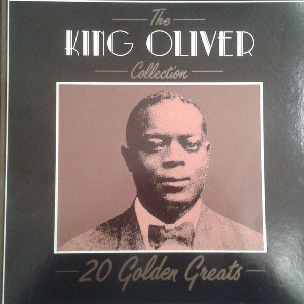 King Oliver – The King Oliver Collection - 20 Golden Greats LP