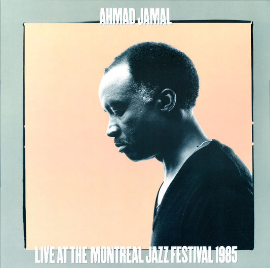Ahmad Jamal - Live At The Montreal Jazz Festival 1985 2LP