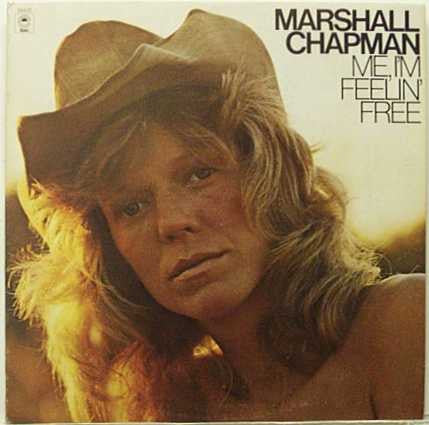 Marshall Chapman – Me, I'm Feelin' Free LP