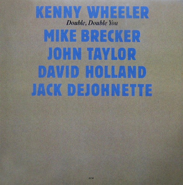 Kenny Wheeler - Double, Double You LP
