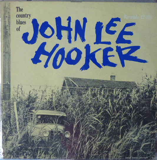 John Lee Hooker ‎– The Country Blues Of John Lee Hooker LP