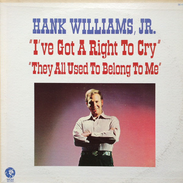 Hank Williams Jr. – I've Got A Right To Cry LP