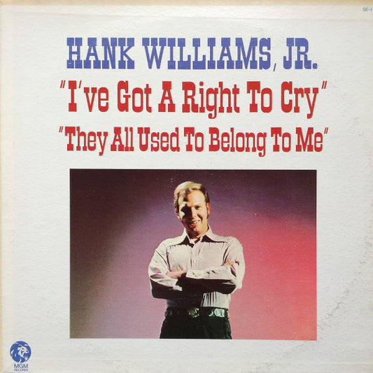 Hank Williams Jr. – I've Got A Right To Cry LP