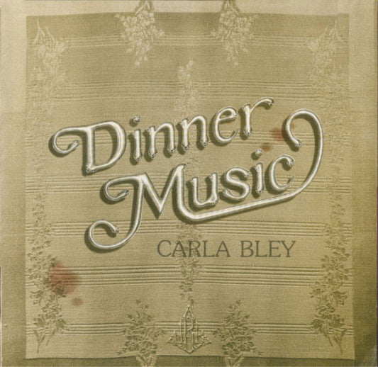 Carla Bley - Dinner Music LP