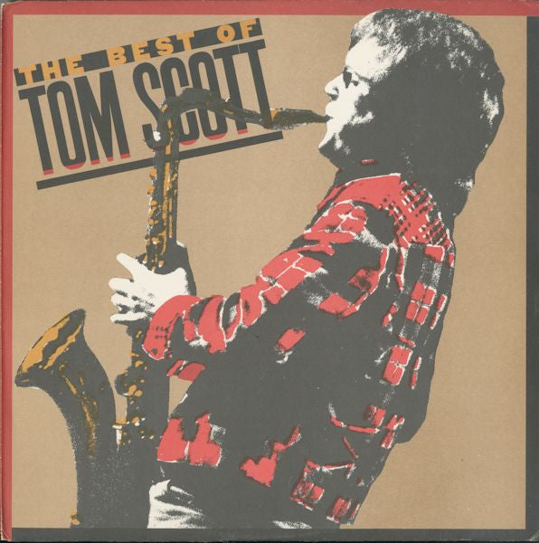Tom Scott – The Best Of Tom Scott LP