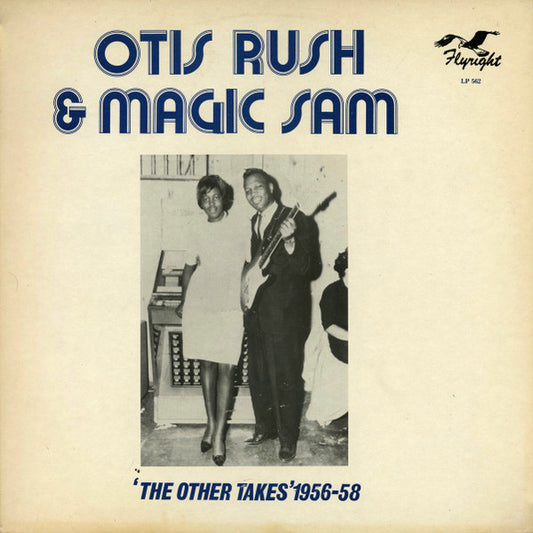 Otis Rush & Magic Sam – The Other Takes 1956-58 LP