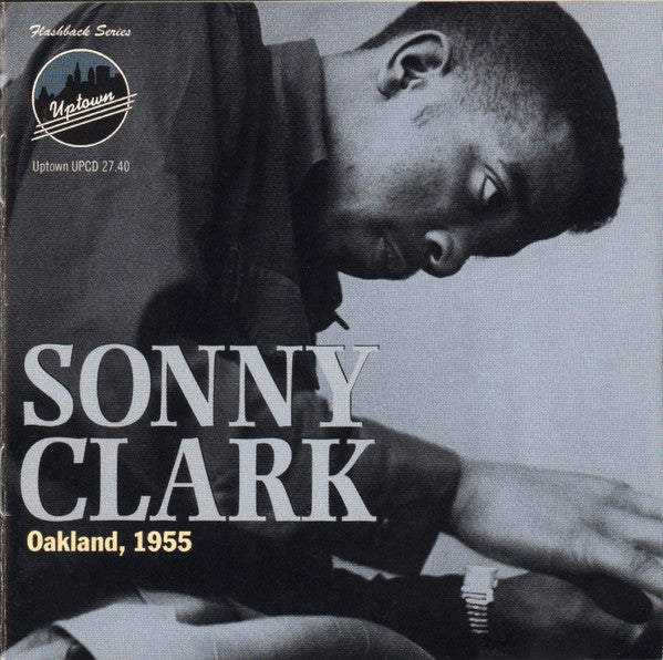 Sonny Clark – Oakland, 1955 CD