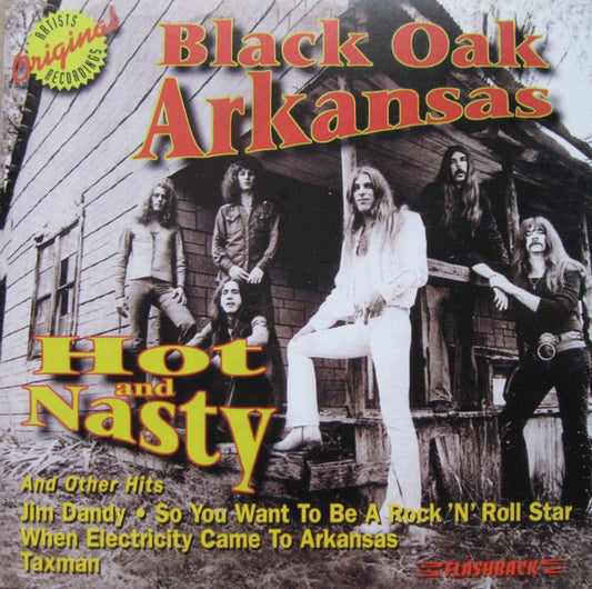 Black Oak Arkansas – Hot And Nasty And Other HIts CD