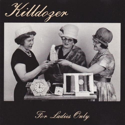Killdozer - For Ladies Only LP