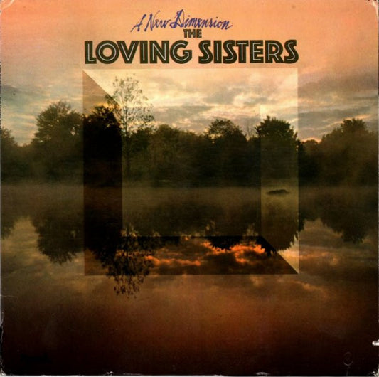 The Loving Sisters – A New Dimension LP