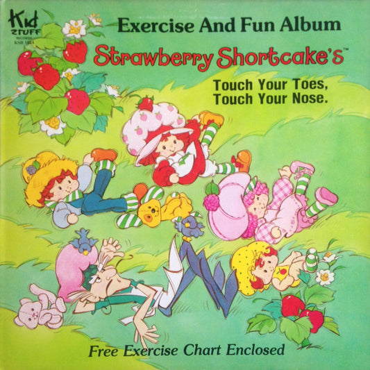 John Braden – Strawberry Shortcake's Touch Your Toes, Touch Your Nose Fun & Exercise Album LP