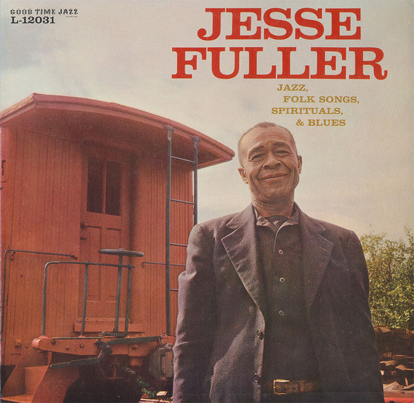 Jesse Fuller – Jazz, Folk Songs, Spirituals & Blues LP