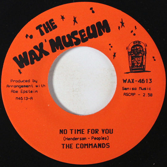 The Commands – No Time For You / Hey It's Love 7"