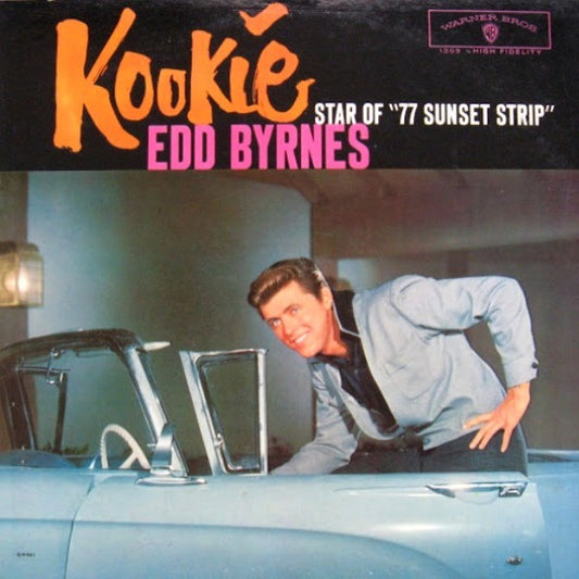 Edd "Kookie" Byrnes – Kookie Star Of "77 Sunset Strip" LP