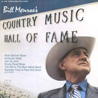 Bill Monroe – Bill Monroe's Country Music Hall Of Fame LP