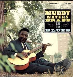Muddy Waters ‎– Muddy, Brass & The Blues LP