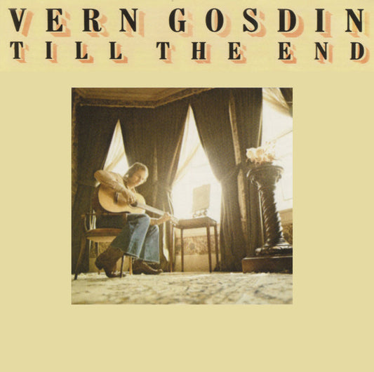 Vern Gosdin – Till The End LP