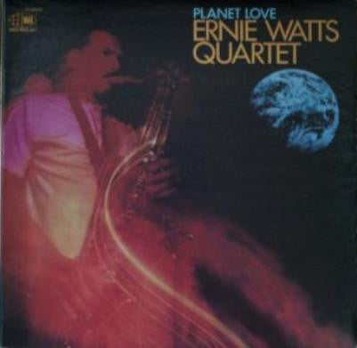 Ernie Watts Quartet – Planet Love LP