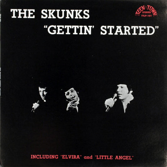 The Skunks – Gettin' Started LP