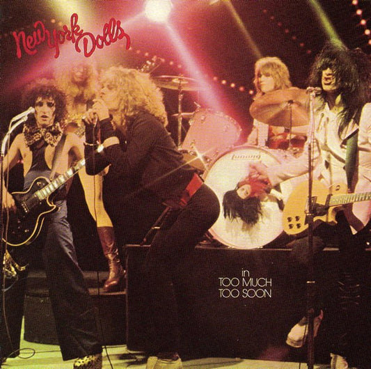 New York Dolls – In Too Much Too Soon CD