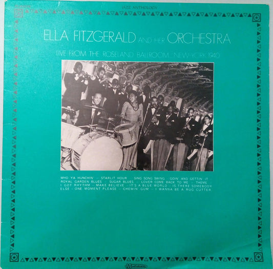 Ella Fitzgerald And Her Orchestra – Live From The Roseland Ballroom, New York 1940 LP