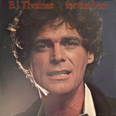 B.J. Thomas – For The Best LP