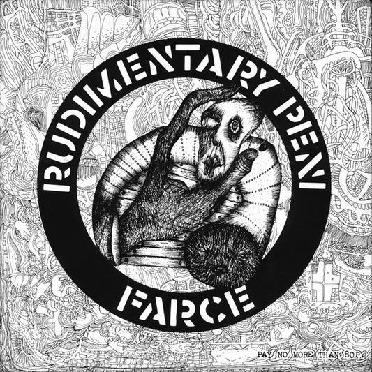 Rudimentary Peni – Farce 7"