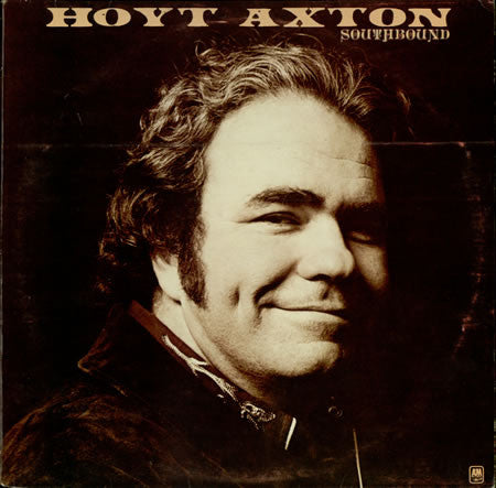 Hoyt Axton - Southbound LP