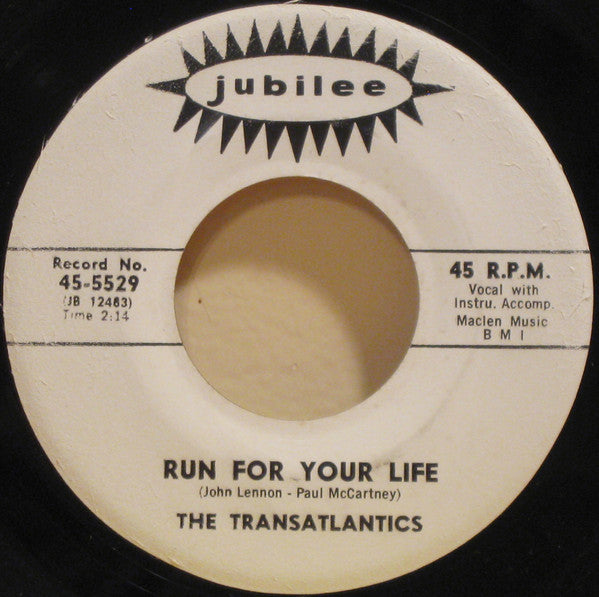 The Transatlantics ‎– Run For Your Life 7"