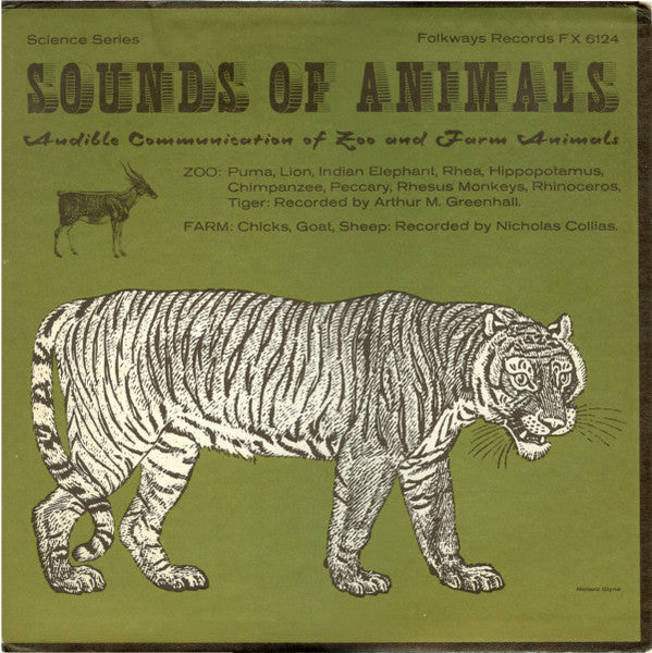 Arthur M. Greenhall &amp; Nicholas Collias – Sounds Of Animals: Audible Communication Of Zoo And Farm Animals (Green Cover) LP