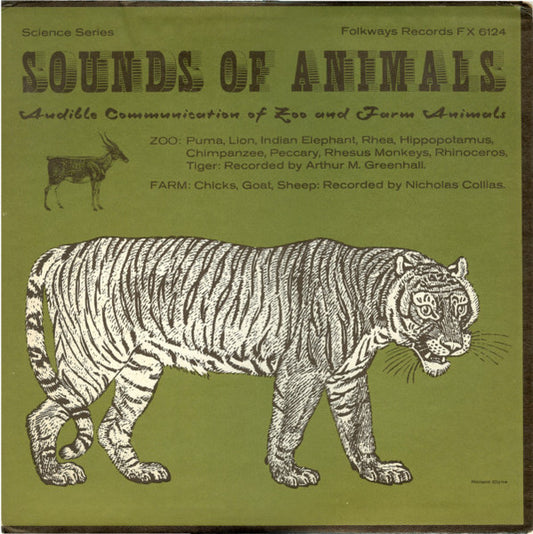 Arthur M. Greenhall &amp; Nicholas Collias – Sounds Of Animals: Audible Communication Of Zoo And Farm Animals (Green Cover) LP
