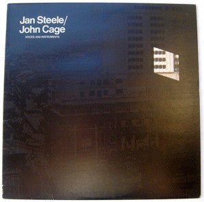 Jan Steele / John Cage – Voices And Instruments LP
