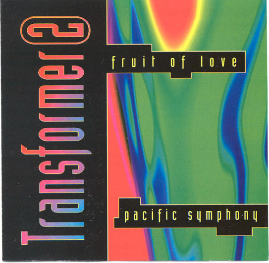 Transformer 2 – Fruit Of Love / Pacific Symphony CD
