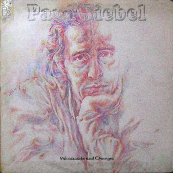 Paul Siebel – Woodsmoke And Oranges LP